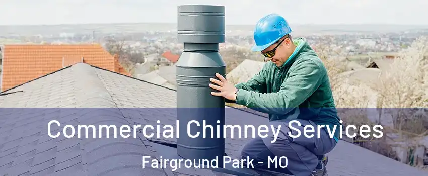 Commercial Chimney Services Fairground Park - MO