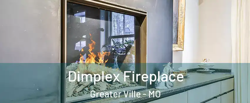 Dimplex Fireplace Greater Ville - MO