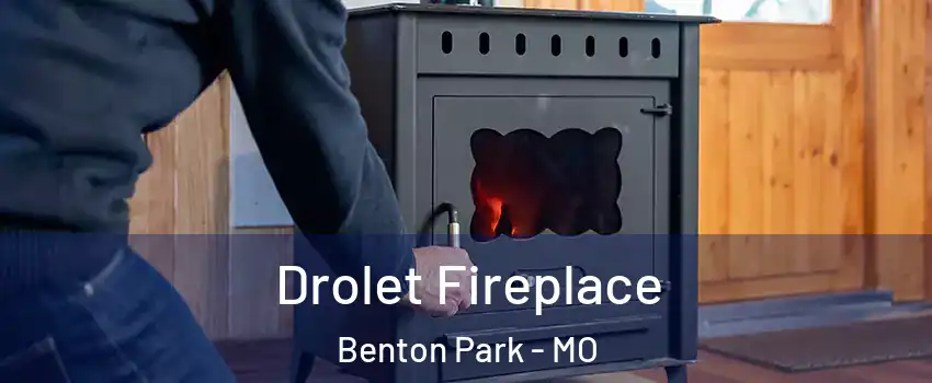 Drolet Fireplace Benton Park - MO