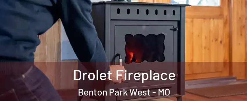 Drolet Fireplace Benton Park West - MO