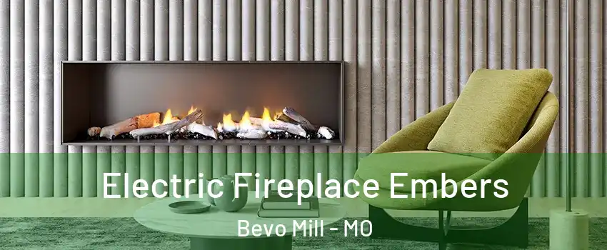 Electric Fireplace Embers Bevo Mill - MO