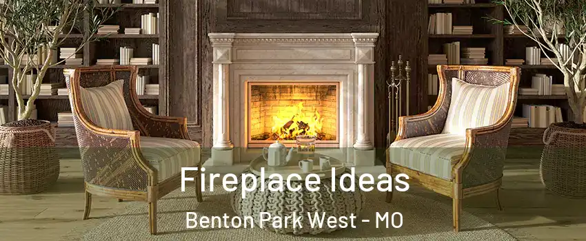 Fireplace Ideas Benton Park West - MO