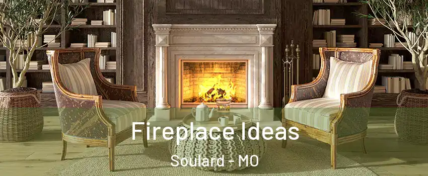 Fireplace Ideas Soulard - MO