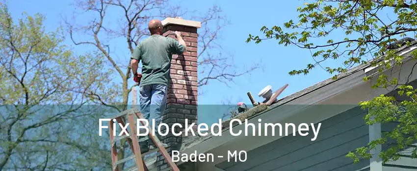 Fix Blocked Chimney Baden - MO