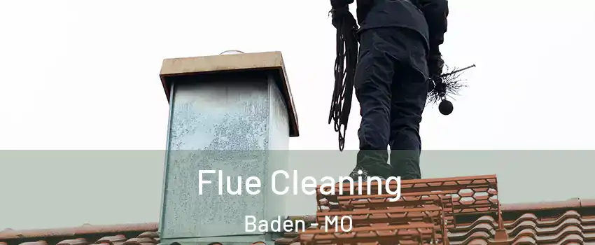 Flue Cleaning Baden - MO