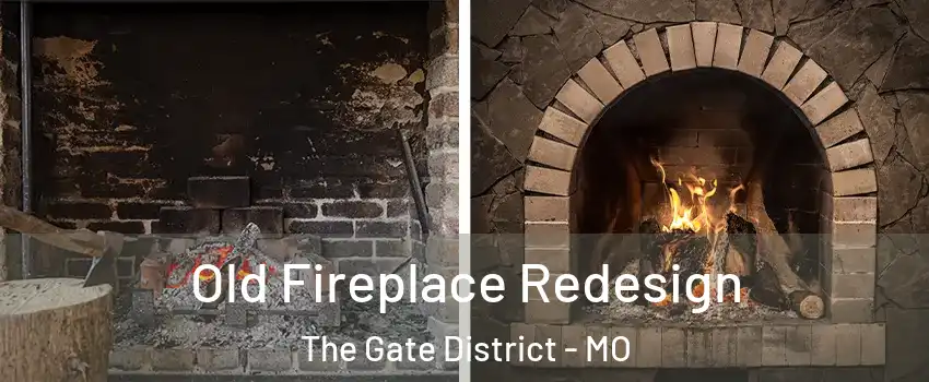 Old Fireplace Redesign The Gate District - MO