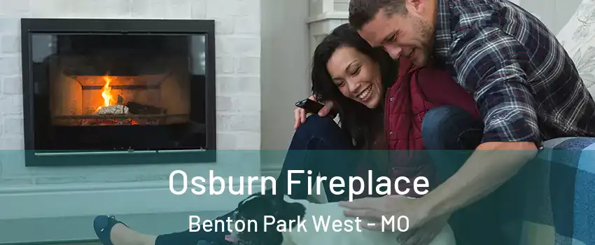 Osburn Fireplace Benton Park West - MO