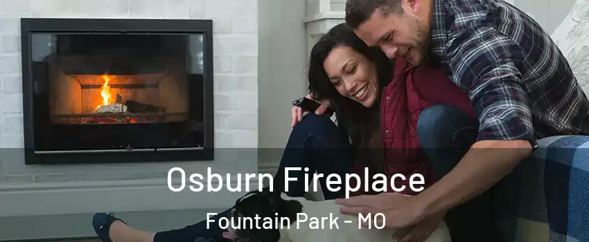 Osburn Fireplace Fountain Park - MO