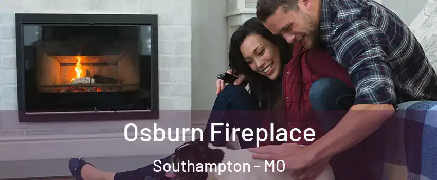 Osburn Fireplace Southampton - MO