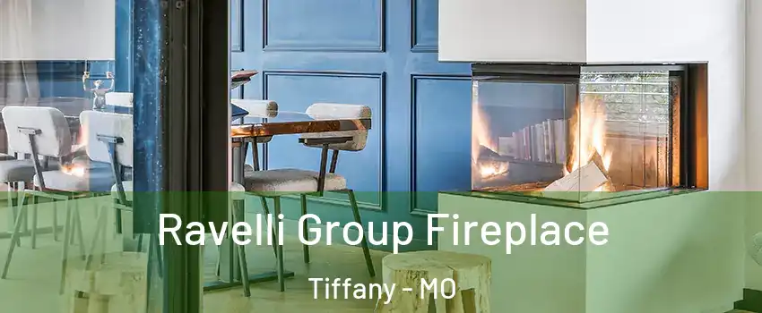 Ravelli Group Fireplace Tiffany - MO