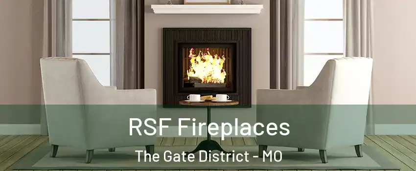 RSF Fireplaces The Gate District - MO