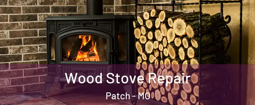 Wood Stove Repair Patch - MO